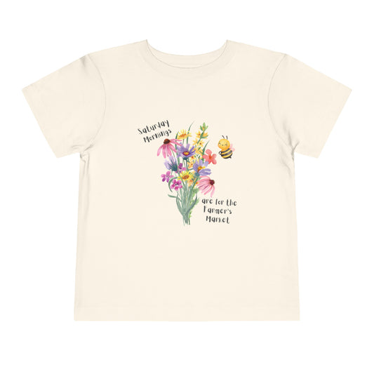 Saturdays are for the Farmers Market Toddler T-shirt